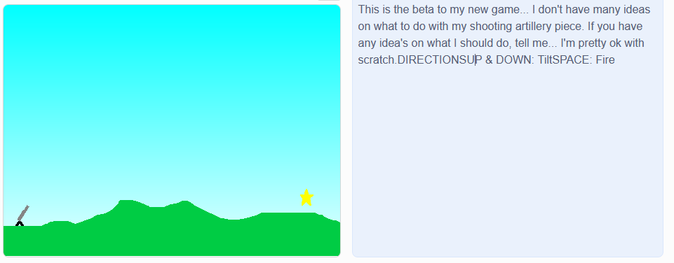 A simple 2D game interface with a bright blue sky and green hills. A small gray artillery cannon is on the left hill, and a yellow star is on the far right. A text box to the right explains it's a game beta and lists controls: Up/Down to tilt and Space to fire."